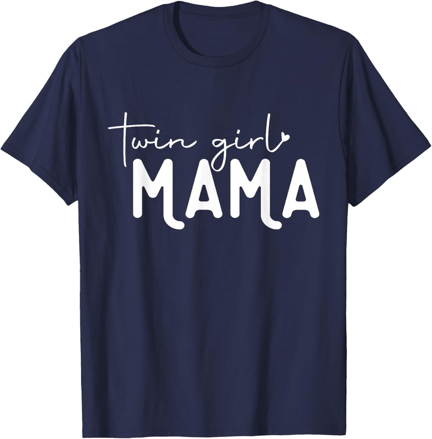 Twin Girl Mama T-Shirt - T-Shirt | Navy