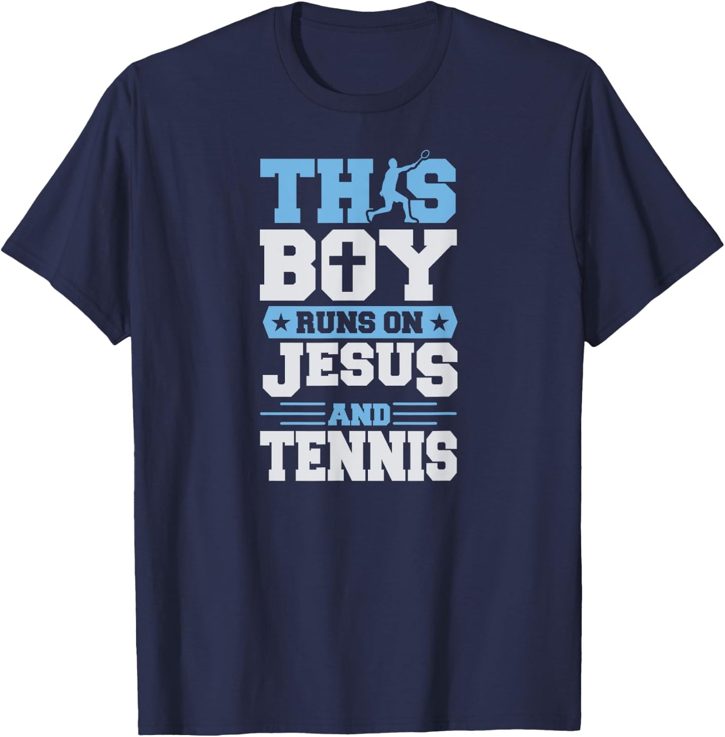 This Boy Runs On Jesus And Tennis T-Shirt - T-Shirt | Navy