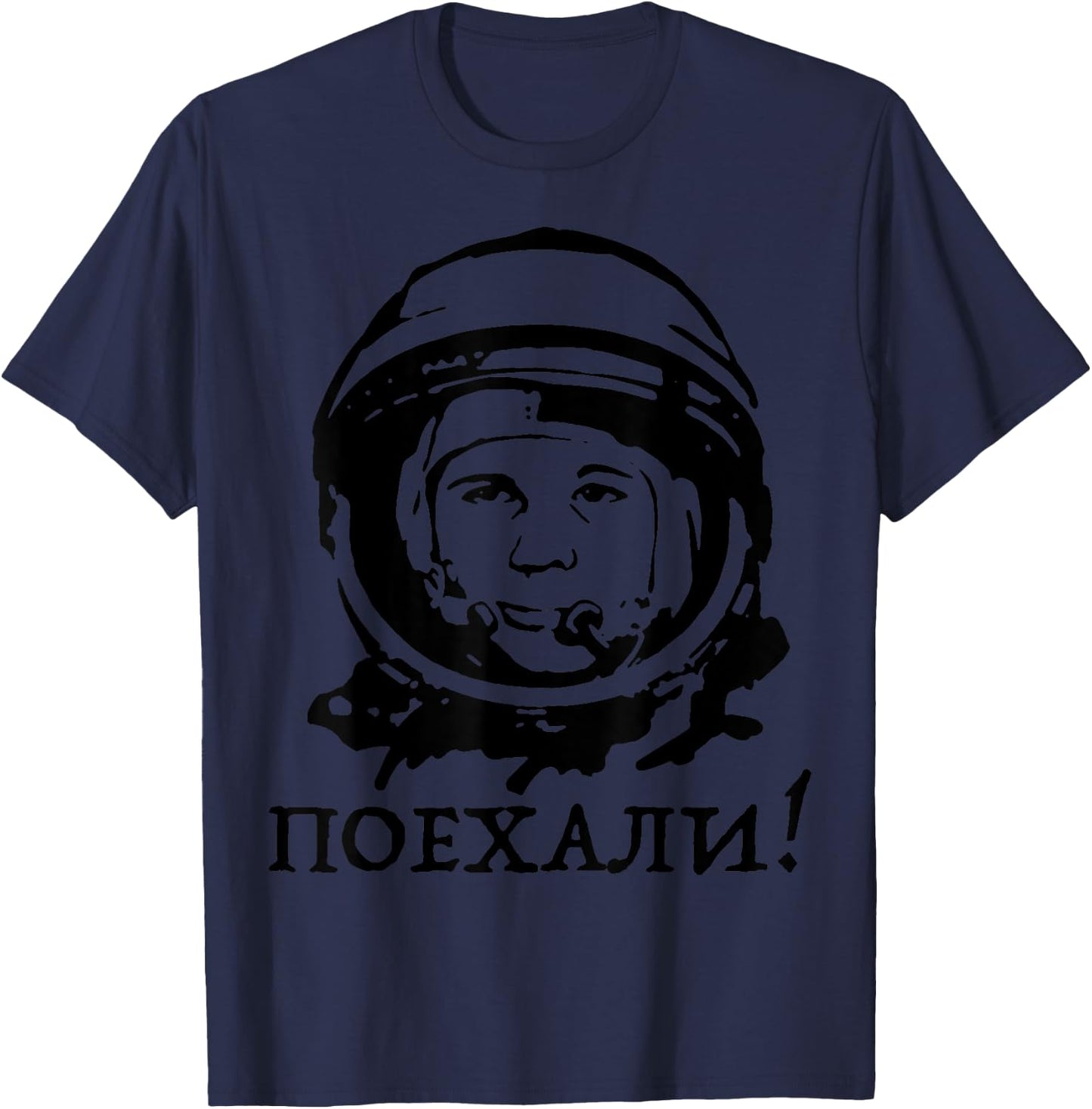 Yuri Gagarin quote Shirt T-Shirt - T-Shirt | Navy