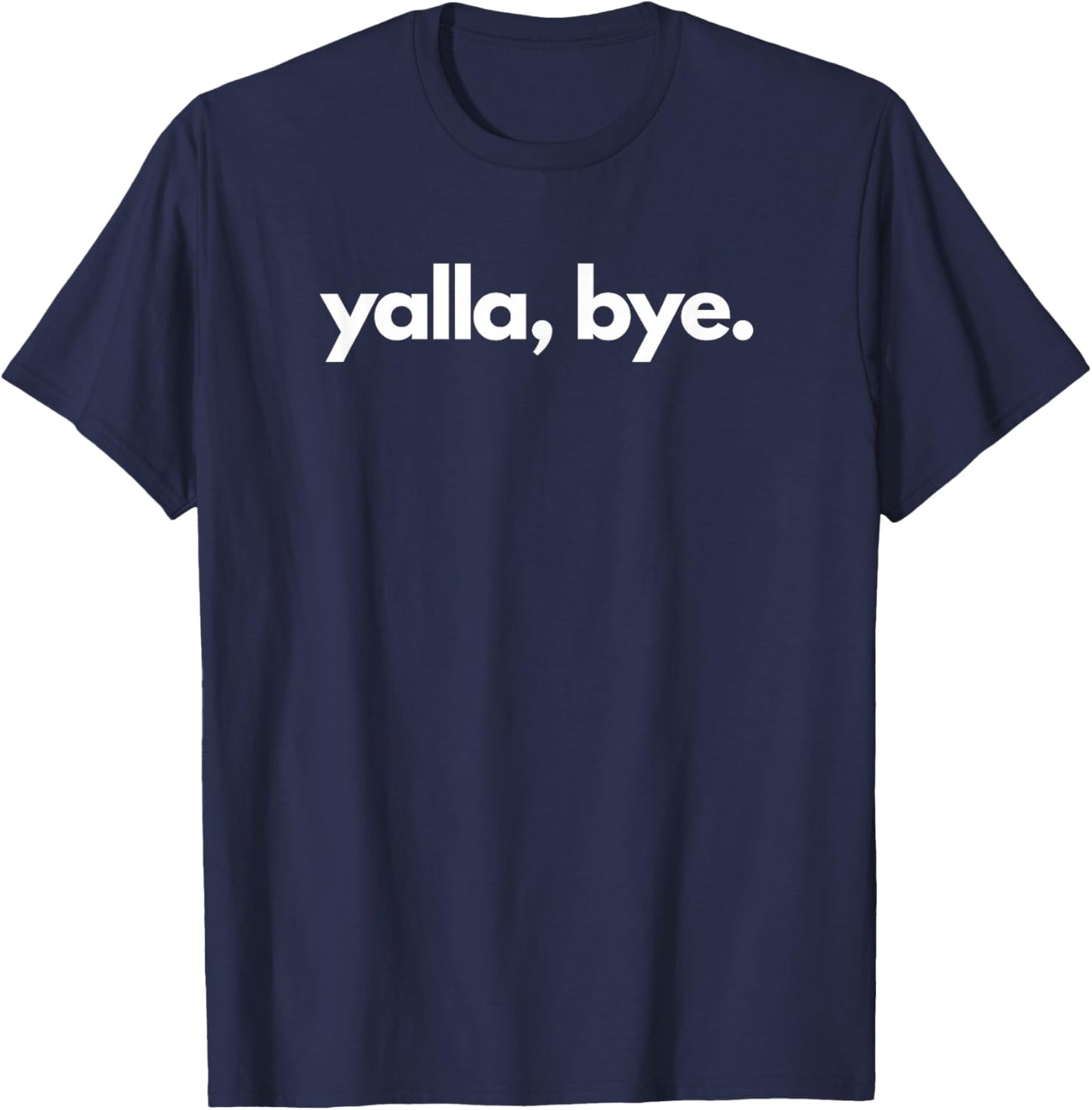 Yalla, Bye T-Shirt - T-Shirt | Navy