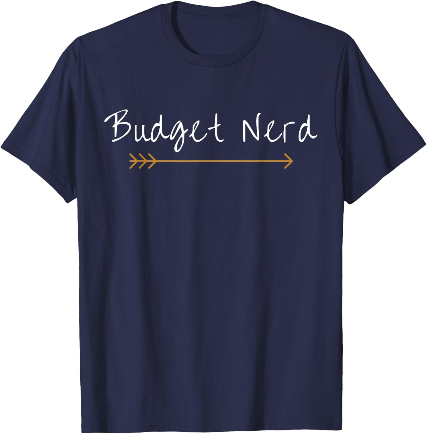 Budget Nerd Smart Finance Appreciation T-Shirt - T-Shirt | Navy