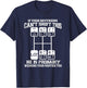 If Your Boyfriend Can't Shift This He Is Probably - Trucker T-Shirt - T-Shirt | Navy