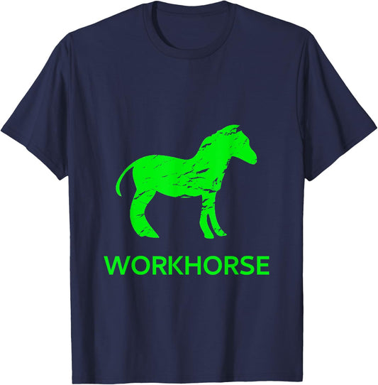 Workhorse Work Effort Tireless Persistence Animal or Human T-Shirt - T-Shirt | Navy