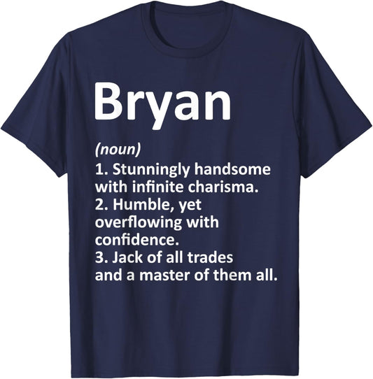 BRYAN Definition Personalized Name Funny Birthday Gift T-Shirt - T-Shirt | Navy