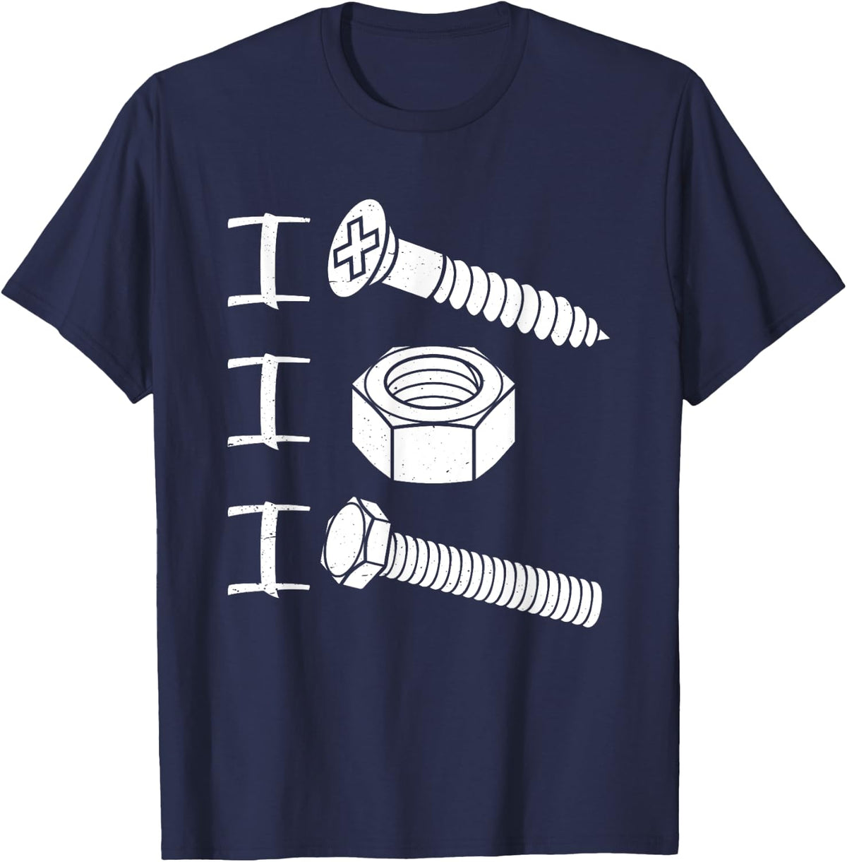 I Screw I Nut I Bolt Proud Car Auto Mechanic Humor T-Shirt - T-Shirt | Navy