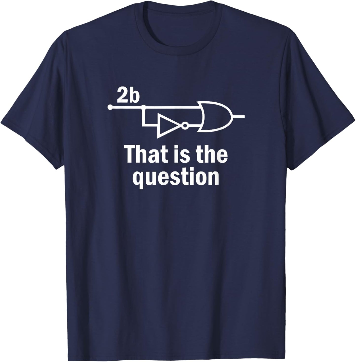 To Be Or Not To Be Electrical Engineer Circuit T-Shirt - T-Shirt | Navy