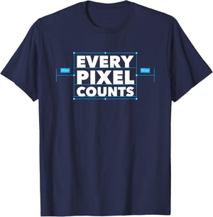 Every Pixel Counts Graphic Designer Men Women Kids T-Shirt - T-Shirt | Navy