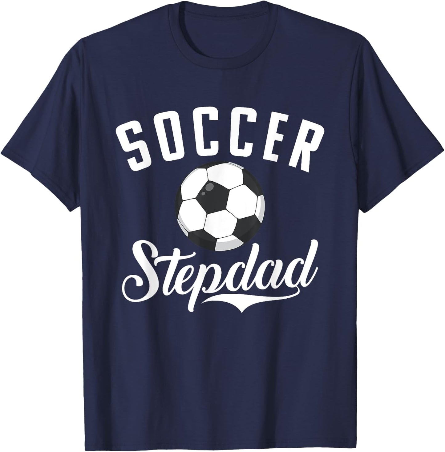 Soccer Stepdad Sport Stepdad T-Shirt - T-Shirt | Navy