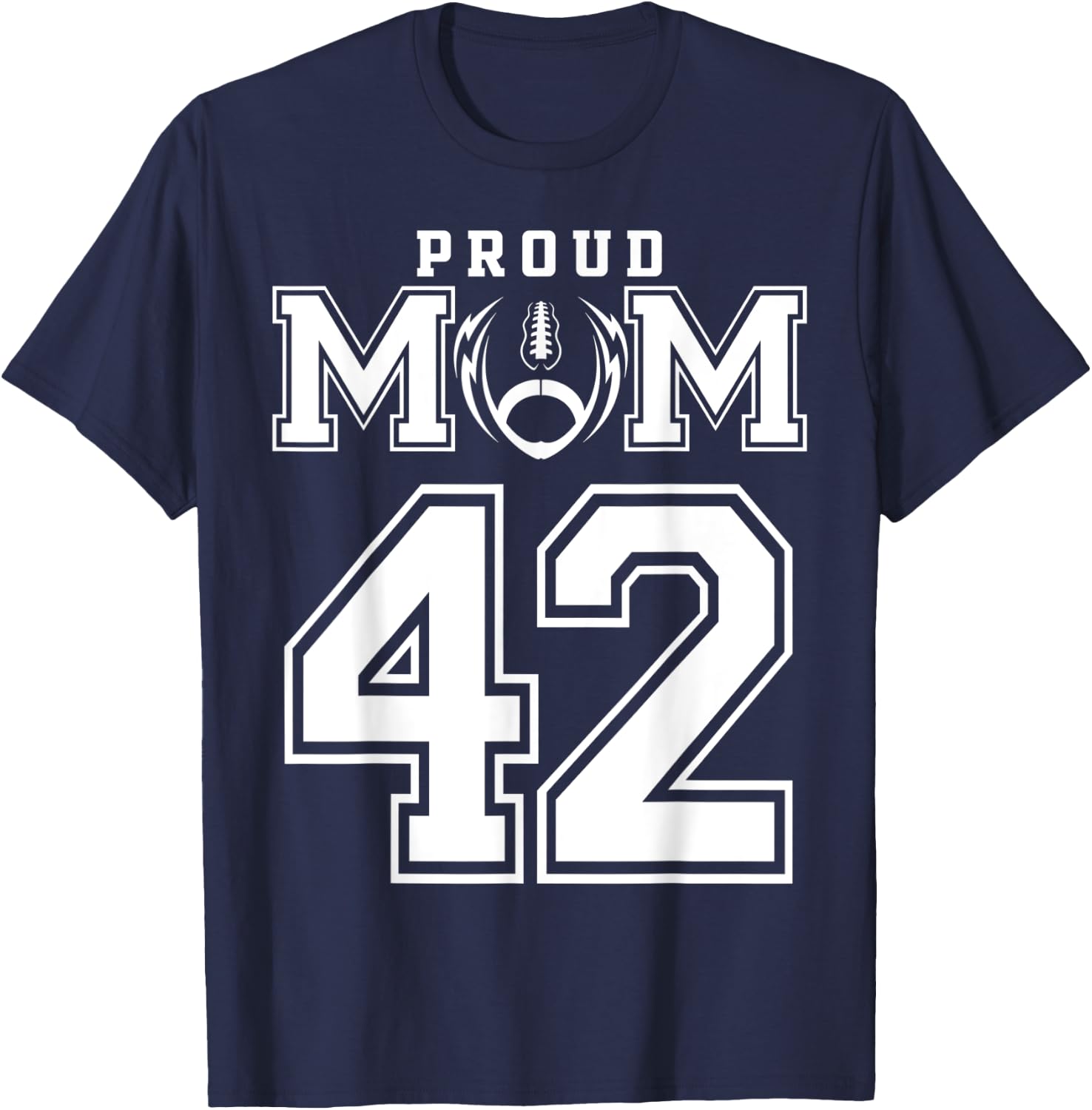 Custom Proud Football Mom Number 42 Personalized T-Shirt - T-Shirt | Navy