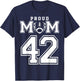 Custom Proud Football Mom Number 42 Personalized T-Shirt - T-Shirt | Navy