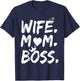 for Wife Mom Boss Funny Mother's Day T-Shirt - T-Shirt | Navy