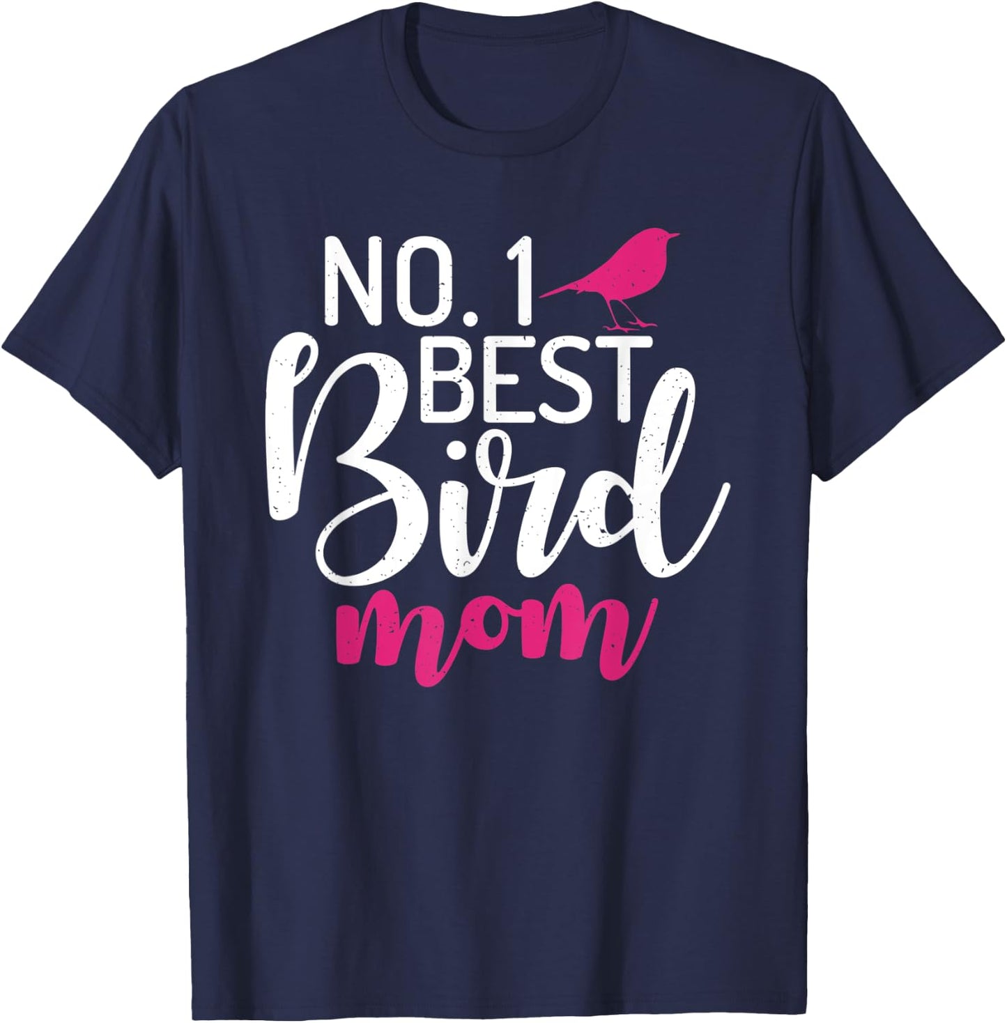 No. 1 best Bird Mom Bird Mother T-Shirt - T-Shirt | Navy