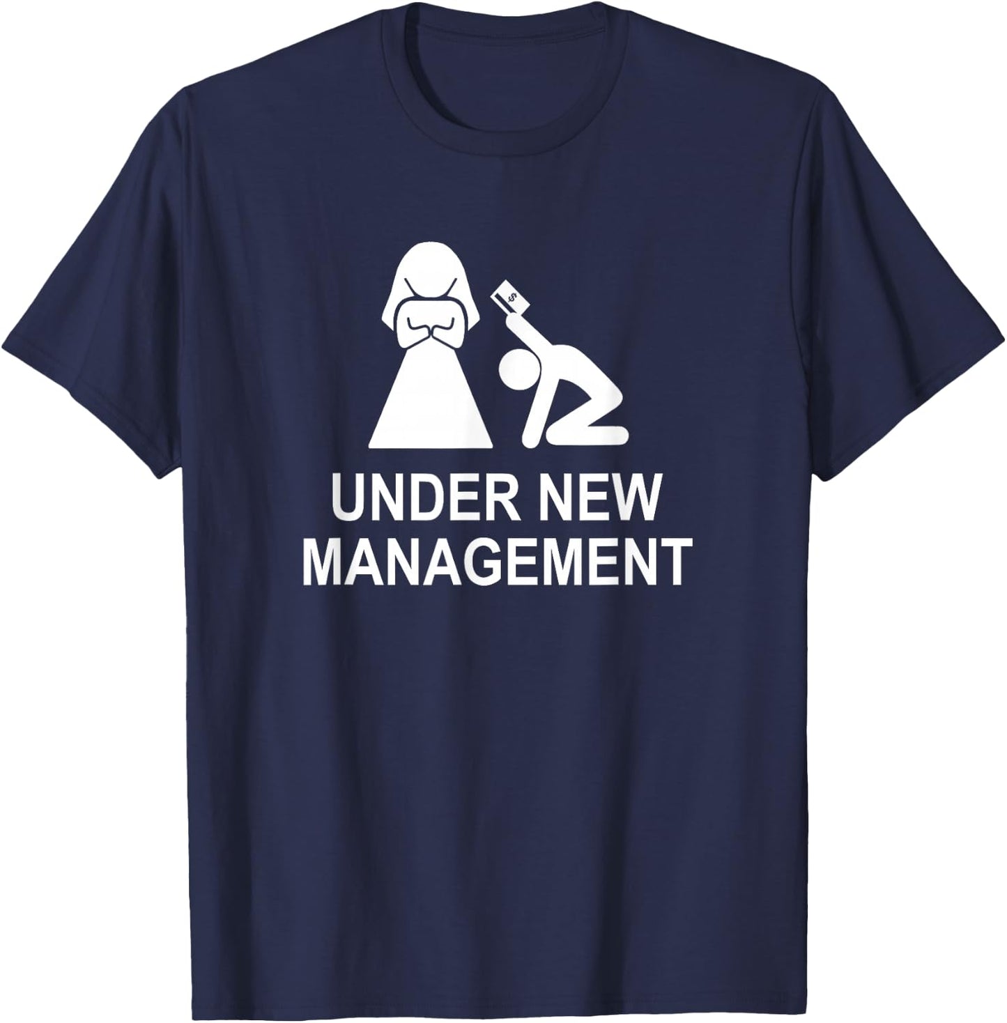 Under New Management funny just married T-Shirt - T-Shirt | Navy