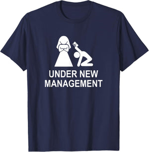 Under New Management funny just married T-Shirt - T-Shirt | Navy
