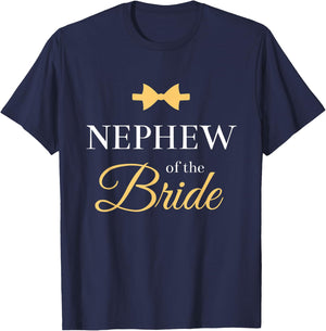NEPHEW OF THE BRIDE| BRIDE'S NEPHEW | Wedding Party T-Shirt - T-Shirt | Navy