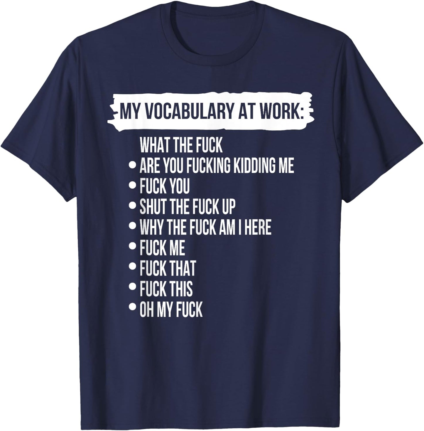 Funny My Vocabulary At Work Shirt - Black - Short Sleeve - Classic Fit - Small - Mother's Day - Fun - Dancing - Cotton Blend - Lightweight - Stretchable - Women's & Men's - Spring T-Shirt - T-Shirt | Navy