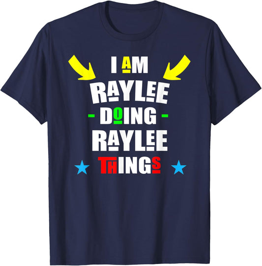 I'm Raylee Doing Raylee Things Cool Funny Christmas T-Shirt - T-Shirt | Navy