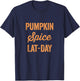 Pumpkin Spice Lat-Day T-Shirt - T-Shirt | Navy