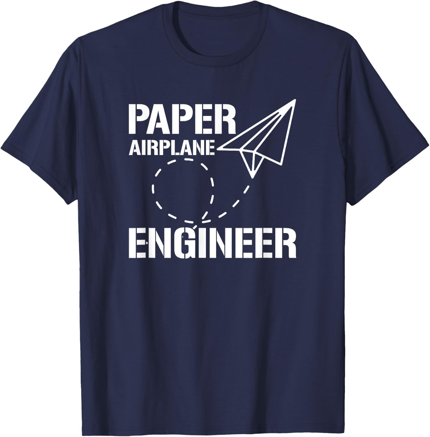 Paper Airplane Engineer, Paper Plane Builder T-Shirt - T-Shirt | Navy