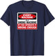 Every Machine a Smoke Machine if You Operate it Wrong Enough T-Shirt - T-Shirt | Navy