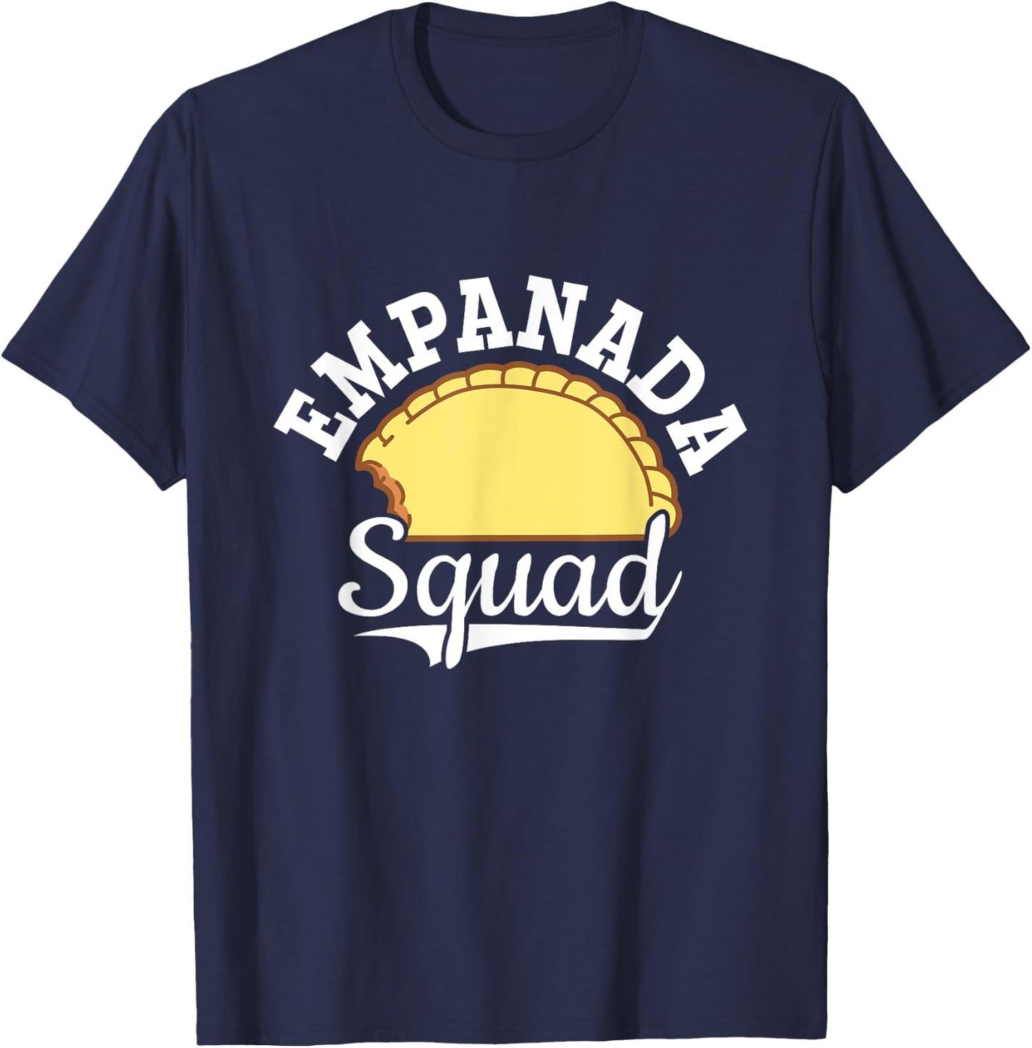 Empanada Squad Empanada Baker Empanada Lovers T-Shirt - T-Shirt | Navy