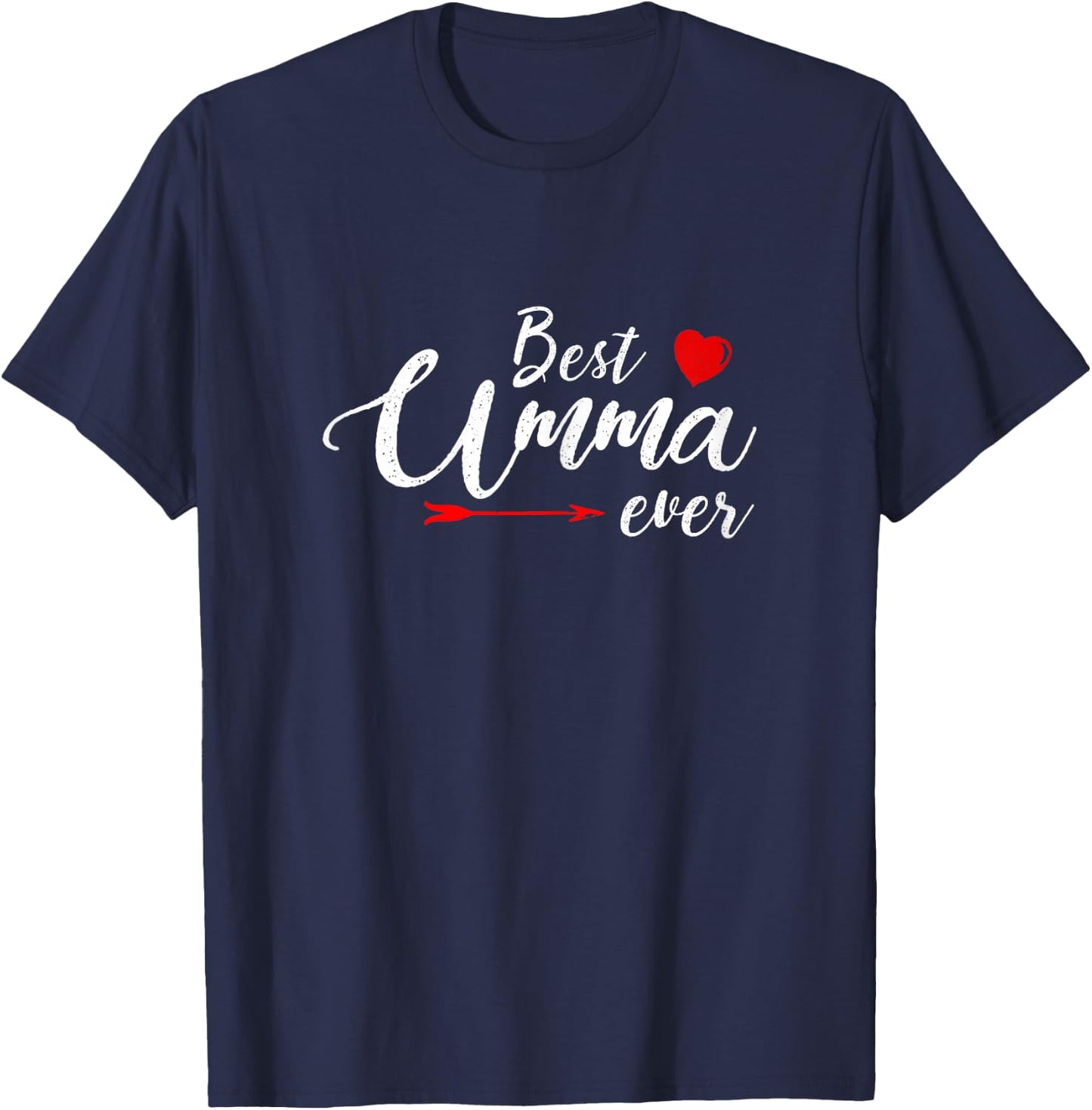 Best Umma Ever Family Love Mom Umma Mother's day T-Shirt - T-Shirt | Navy