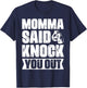 Retro, Vintage Boxer, Mom, Pun, Gag Gift Momma Said Knock You Out Apparel -Adults Black Short Sleeve Small T-Shirt - T-Shirt | Navy