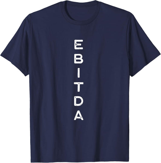 EBITDA Auditor Book Keeper Finance Tax Season Analyst T-Shirt - T-Shirt | Navy