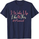 I Woke Up Like This - Married Wedding Bride Groom Marriage T-Shirt - T-Shirt | Navy