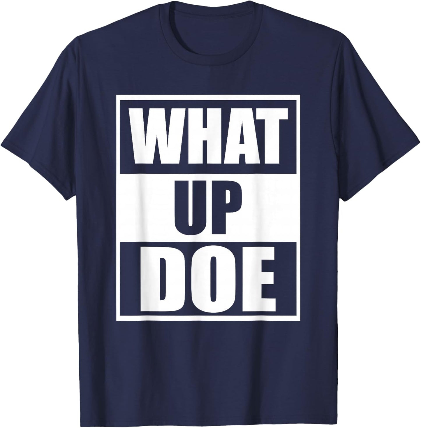 What Up Doe Detroit Meme T-Shirt - T-Shirt | Navy
