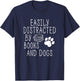 Easily Distracted By Books And Dogs Funny Geek Animal Lover T-Shirt - T-Shirt | Navy