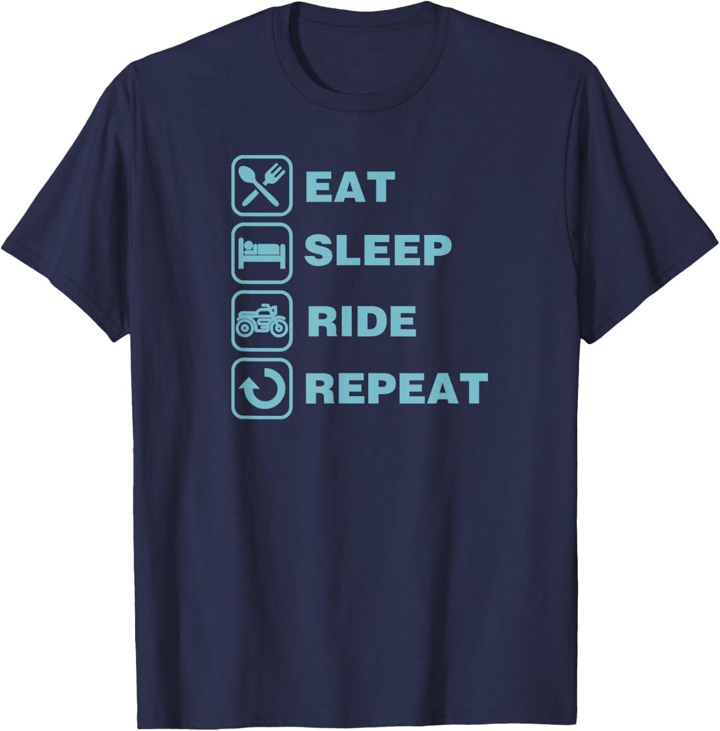 Eat Sleep Ride Repeat Motorcycle Biker T-Shirt - T-Shirt | Navy