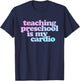 Teaching Preschool Is My Cardio T-Shirt - T-Shirt | Navy