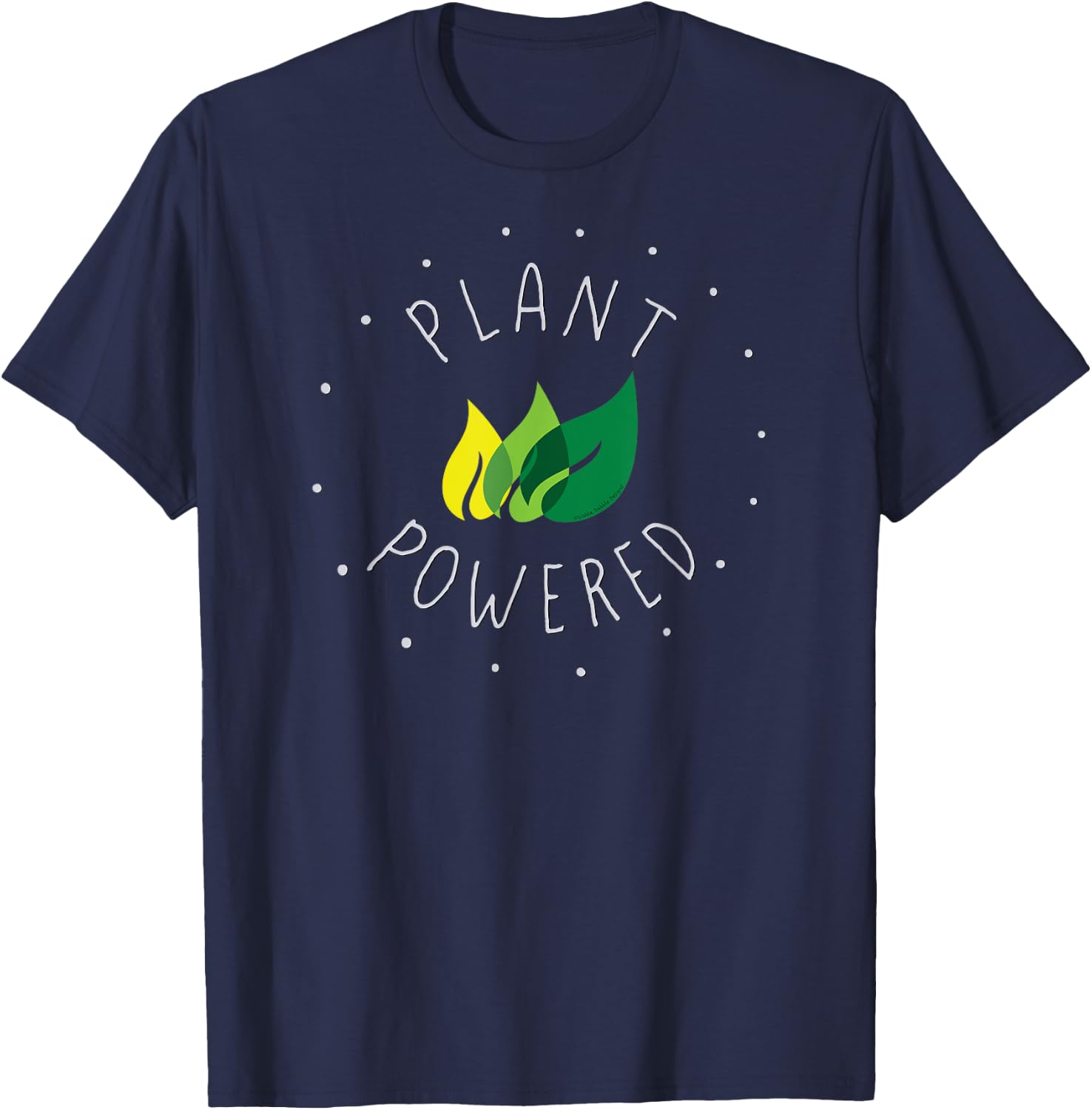PLANT POWERED for Vegan, Vegetarian and Plant Based WFPB T-Shirt - T-Shirt | Navy
