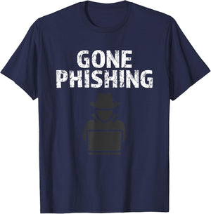 Gone Phishing - Cool Online Cyber Security Hacker / Expert T-Shirt - T-Shirt | Navy