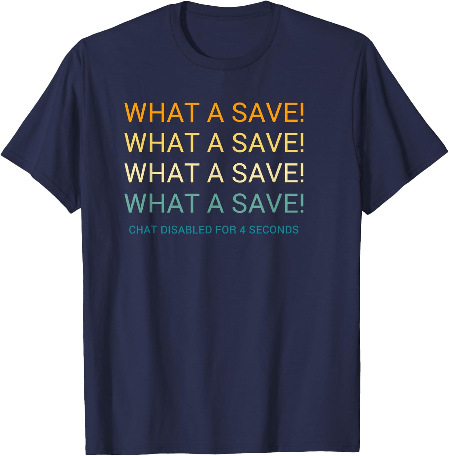 Vintage What A Save Chat Disabled Rocket Soccer Game T-Shirt - T-Shirt | Navy