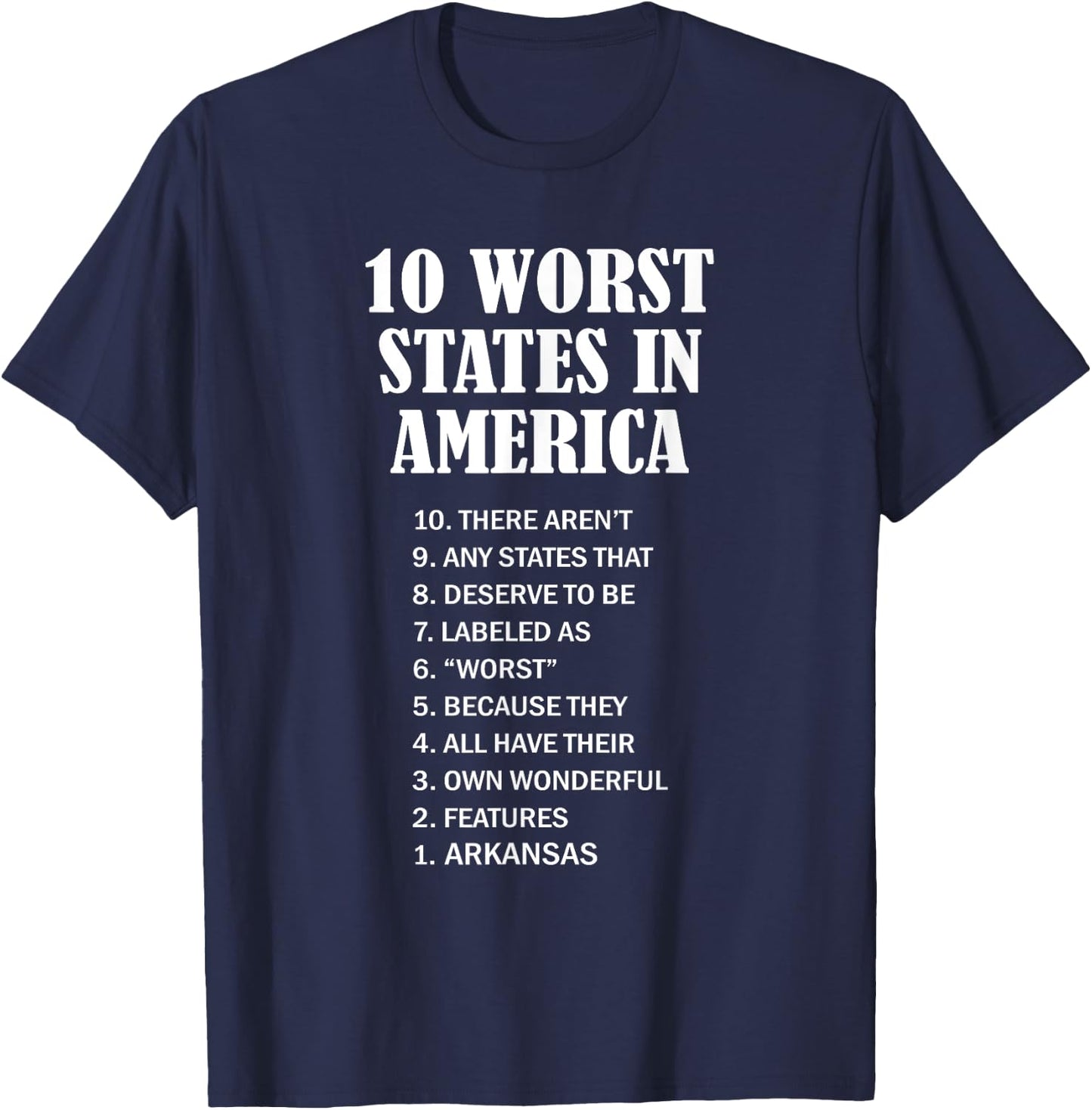 Arkansas - Ten Worst States in the US | AR Sucks - Funny T-Shirt - T-Shirt | Navy