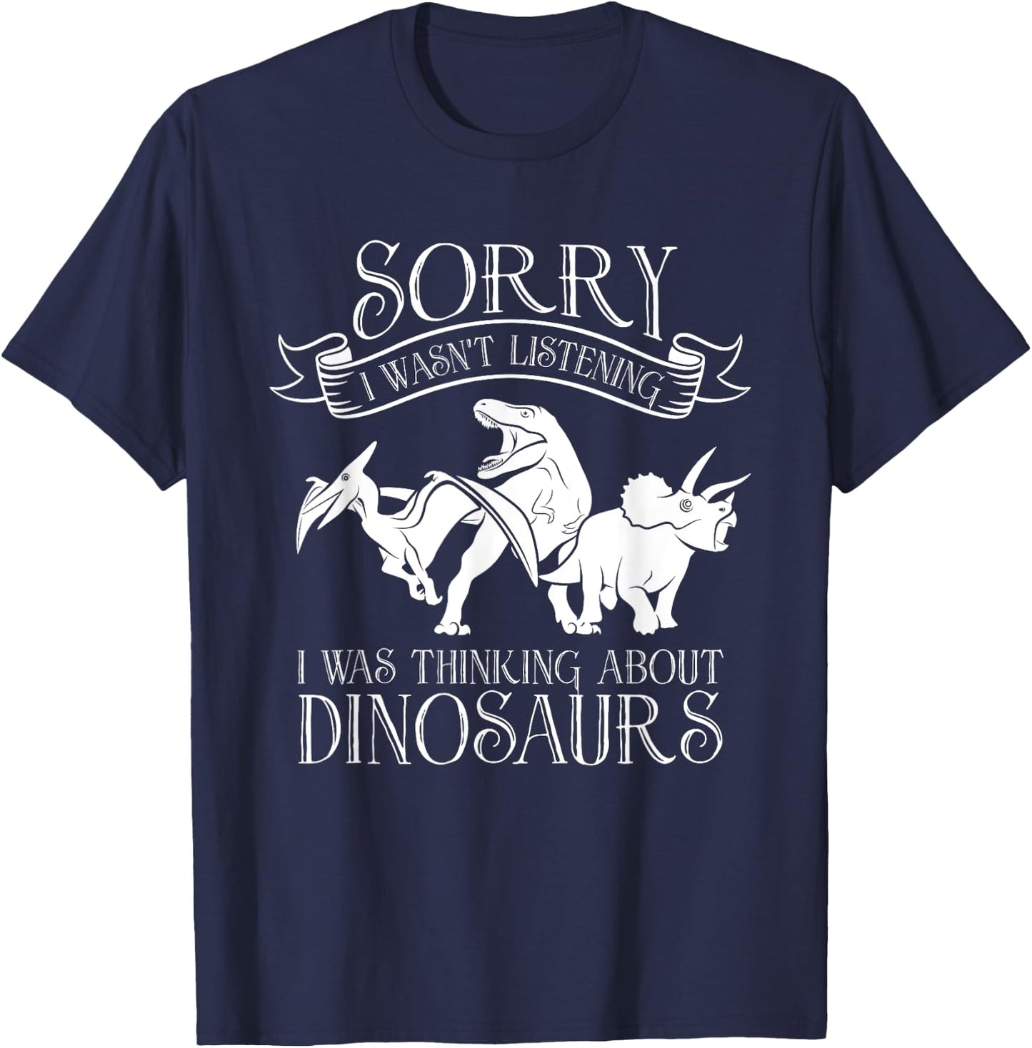 I Was Thinking About Dinosaurs - Reptile Adult Dinosaur T-Shirt - T-Shirt | Navy