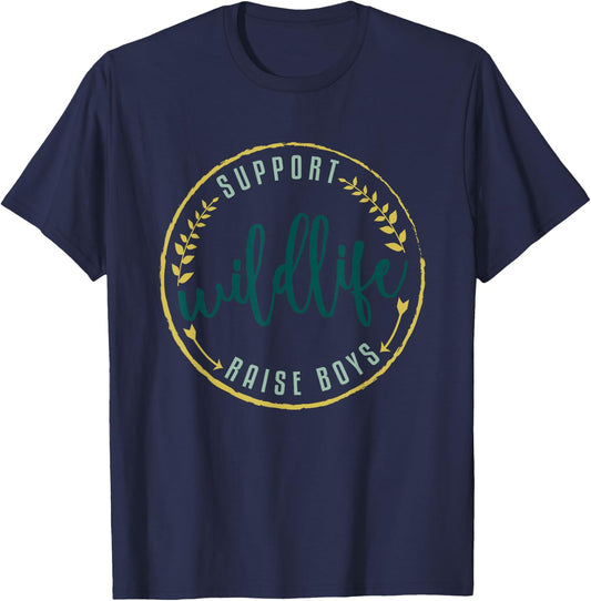 Support Wildlife Raise Boys Funny T-Shirt - T-Shirt | Navy