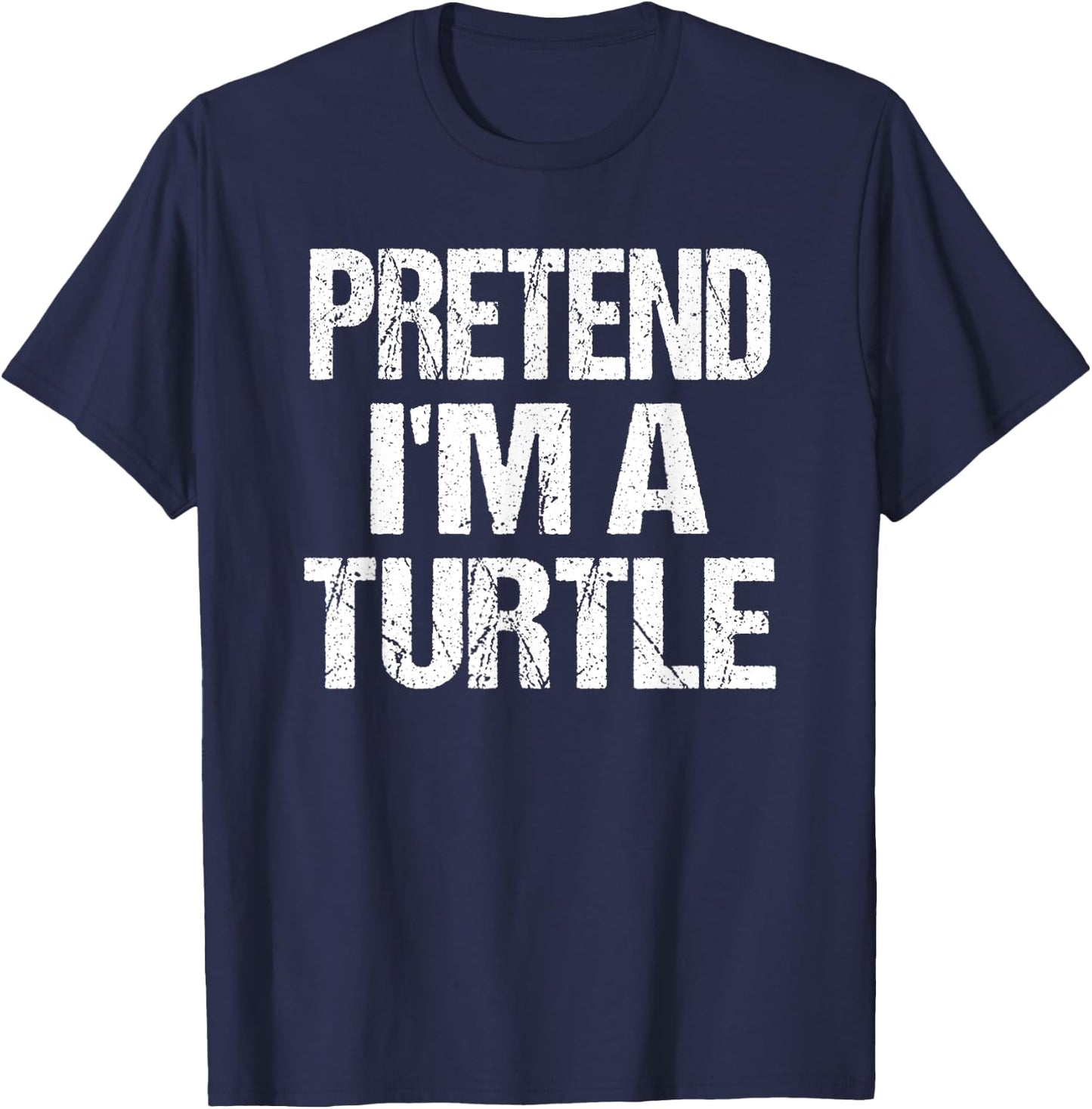 Pretend I'm A Turtle Easy Halloween Costume T-Shirt - T-Shirt | Navy