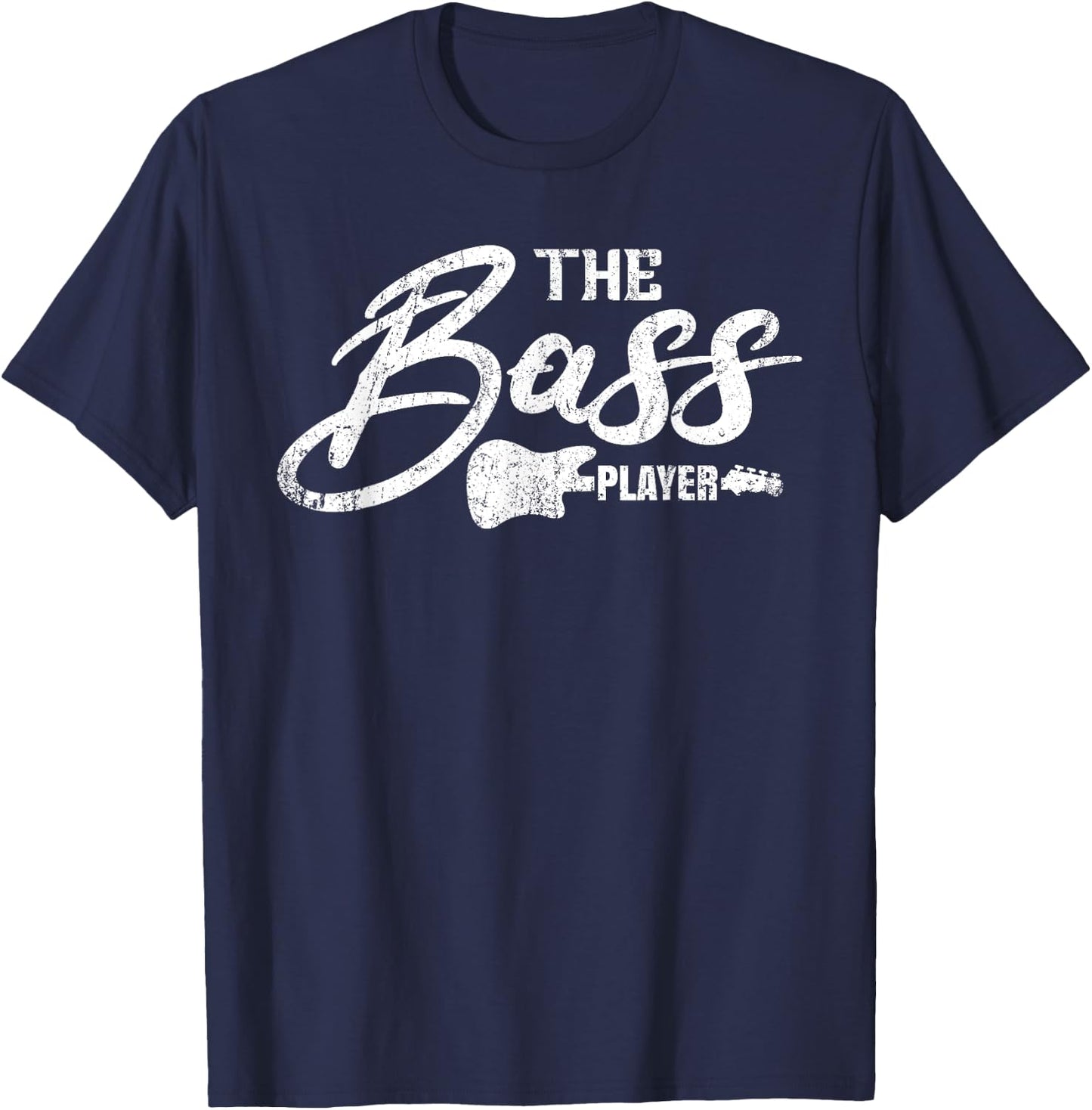 The Bass Player Guitarist Guitar Player Musician Music Bass T-Shirt - T-Shirt | Navy