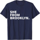She From Brooklyn T-Shirt - T-Shirt | Navy