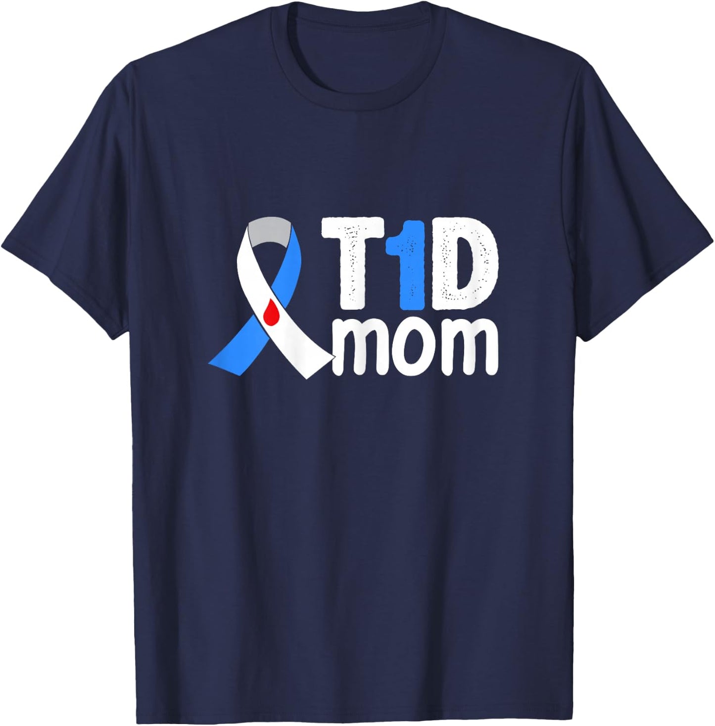 T1d Mom Shirt | Type 1 Diabetes Mom T-Shirt - T-Shirt | Navy