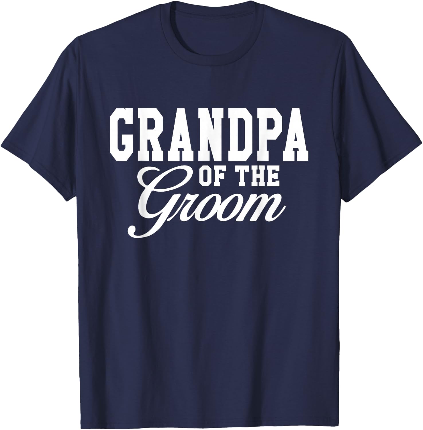 Grandpa Of The Groom Wedding Party T-Shirt - T-Shirt | Navy
