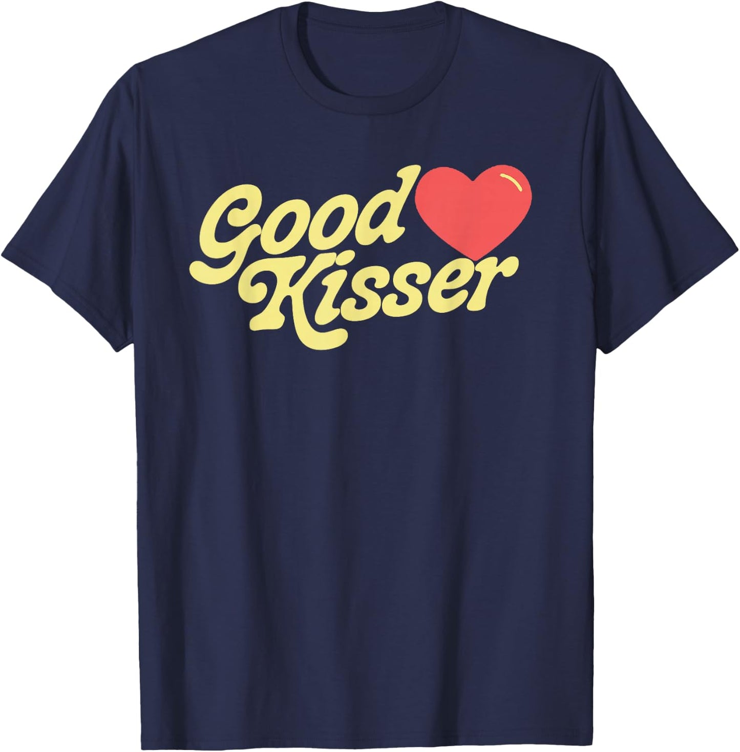 Good Kisser! Funny Flirty Retro Style Sexy Eighties Graphic T-Shirt - T-Shirt | Navy