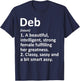Custom Women Name Meaning Girl Mom Wife Birthday DEB Definition Personalized Name Funny T-Shirt - T-Shirt | Navy