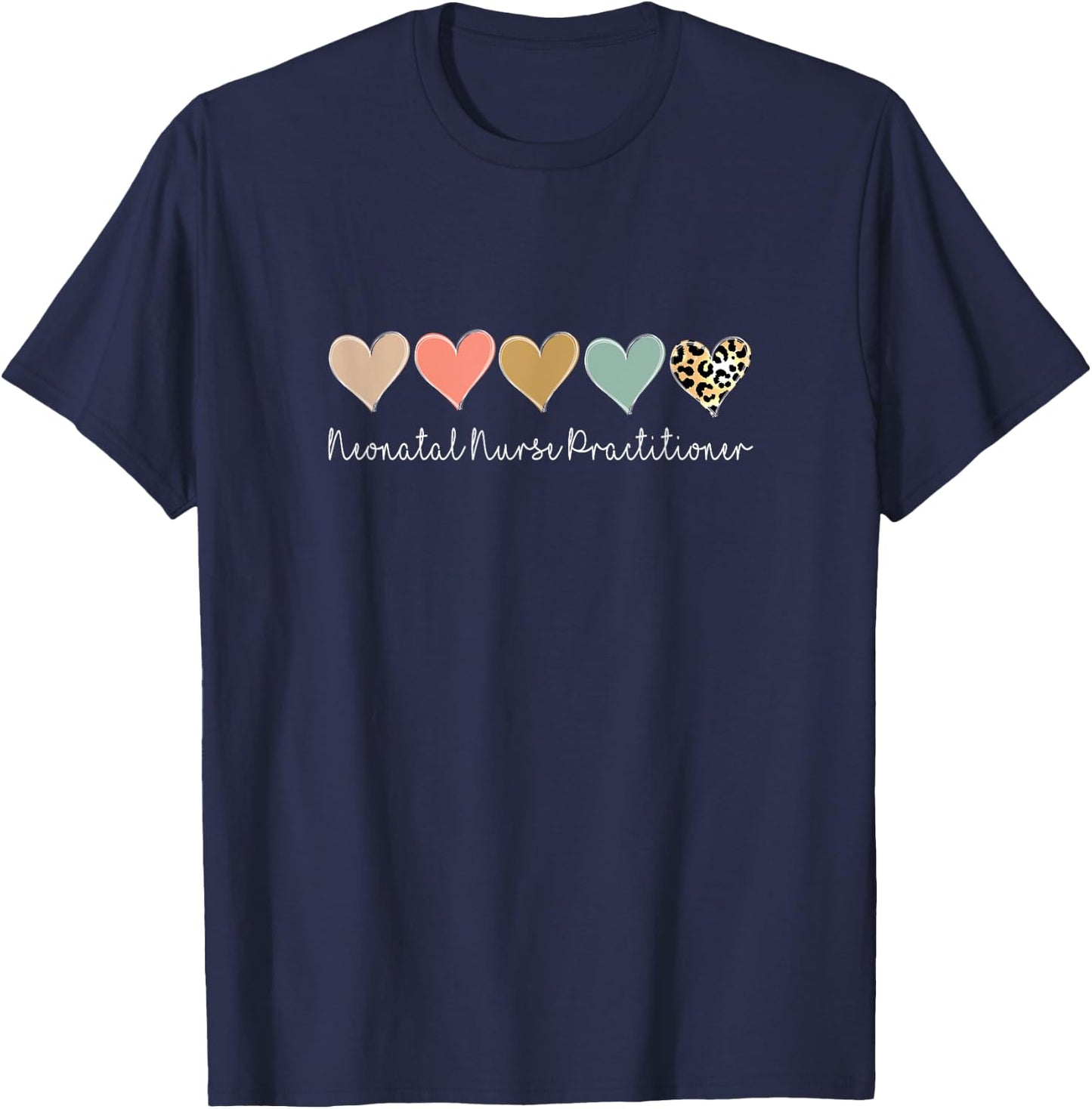 Neonatal Nurse Practitioner, Leopard Newborn NICU Nurse T-Shirt - T-Shirt | Navy