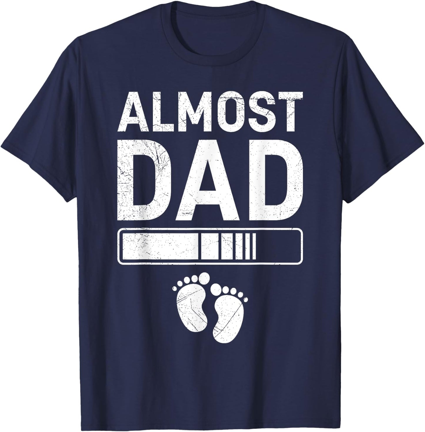 Father-to-be ALMOST DAD Fatherhood Funny Soon-to-be Dad T-Shirt - T-Shirt | Navy