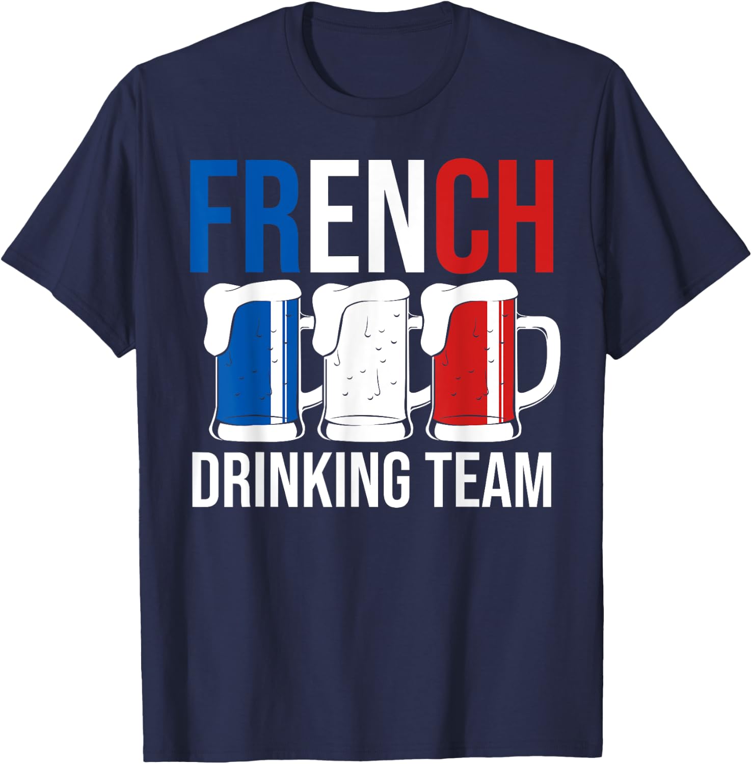 French Drinking Team Brew Beer Mug France Flag Beer Lover T-Shirt - T-Shirt | Navy