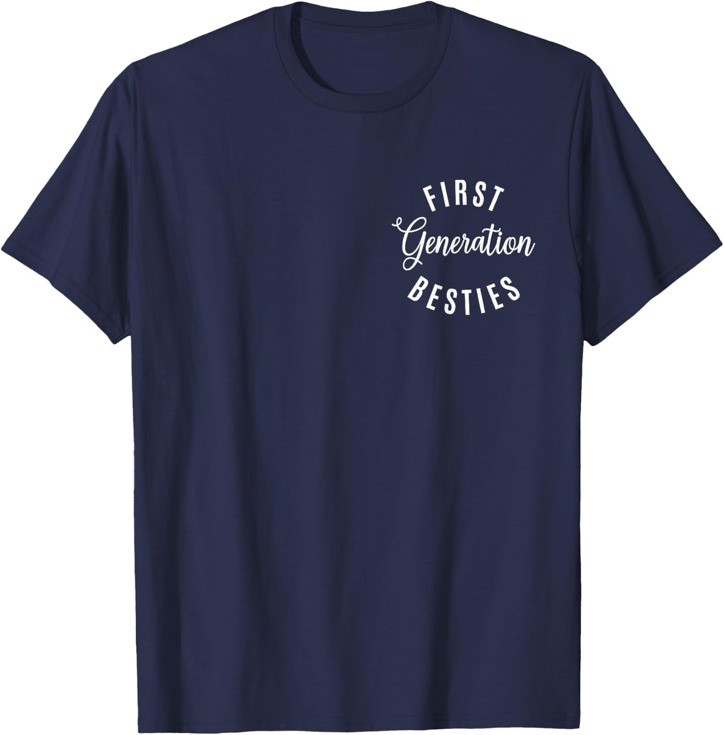 First Generation Besties Cute Baby Announcement Best Friend T-Shirt - T-Shirt | Navy